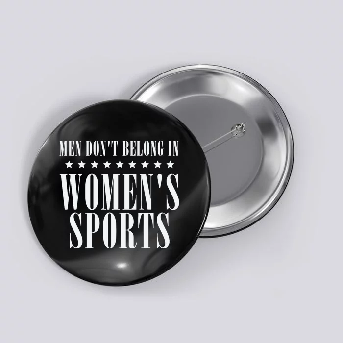 Man Dont Belong In Woman Sports Button