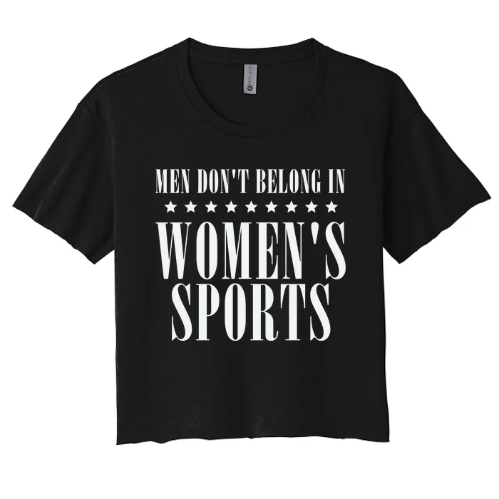 Man Dont Belong In Woman Sports Women's Crop Top Tee