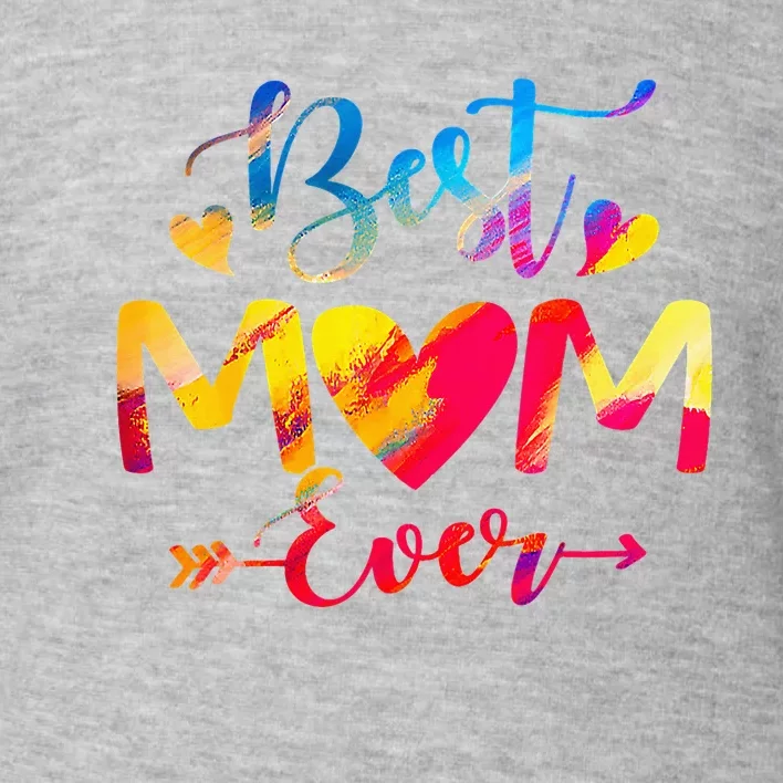 Mothers Day Best Mom Ever Gifts From Husband Son Daughter Toddler Sweatshirt