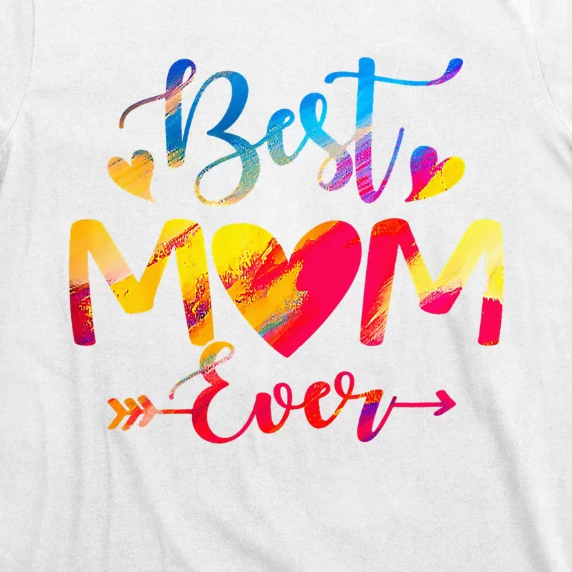 Mothers Day Best Mom Ever Gifts From Husband Son Daughter T-Shirt