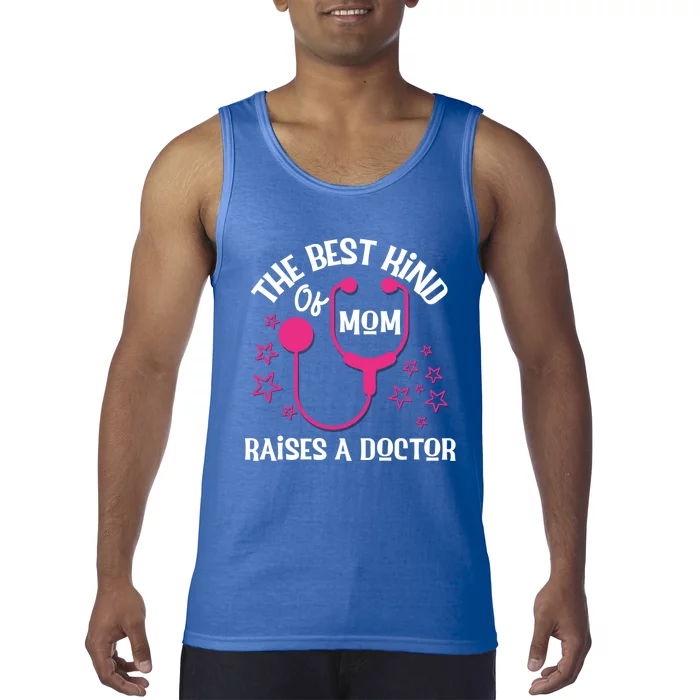 Mothers Day Best Kind Of Mom Raises A Doctor Thank You Mom Gift Tank Top