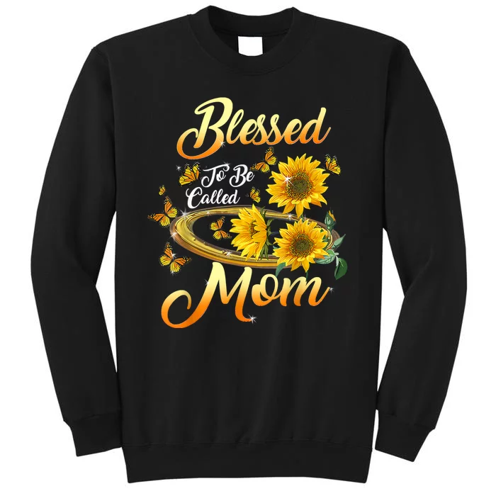 Mothers Day Blessed To Be Called Mom Sunflower Lovers Sweatshirt