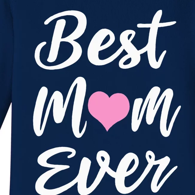 Mothers Day Best Mom Ever Gifts From Daughter Son Mom Baby Long Sleeve Bodysuit