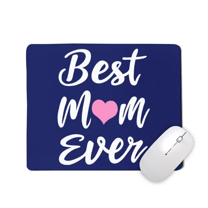 Mothers Day Best Mom Ever Gifts From Daughter Son Mom Mousepad