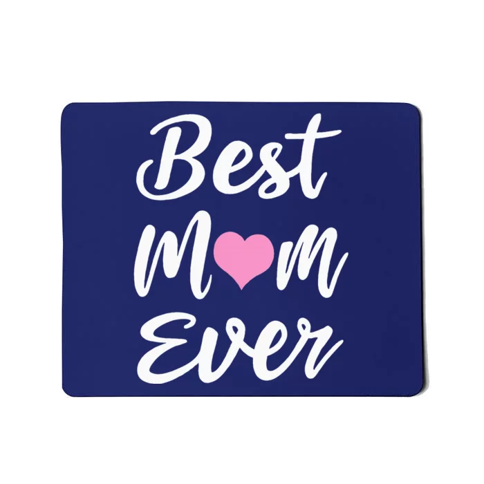 Mothers Day Best Mom Ever Gifts From Daughter Son Mom Mousepad