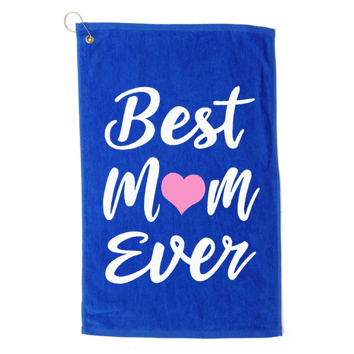 Mothers Day Best Mom Ever Gifts From Daughter Son Mom Platinum Collection Golf Towel