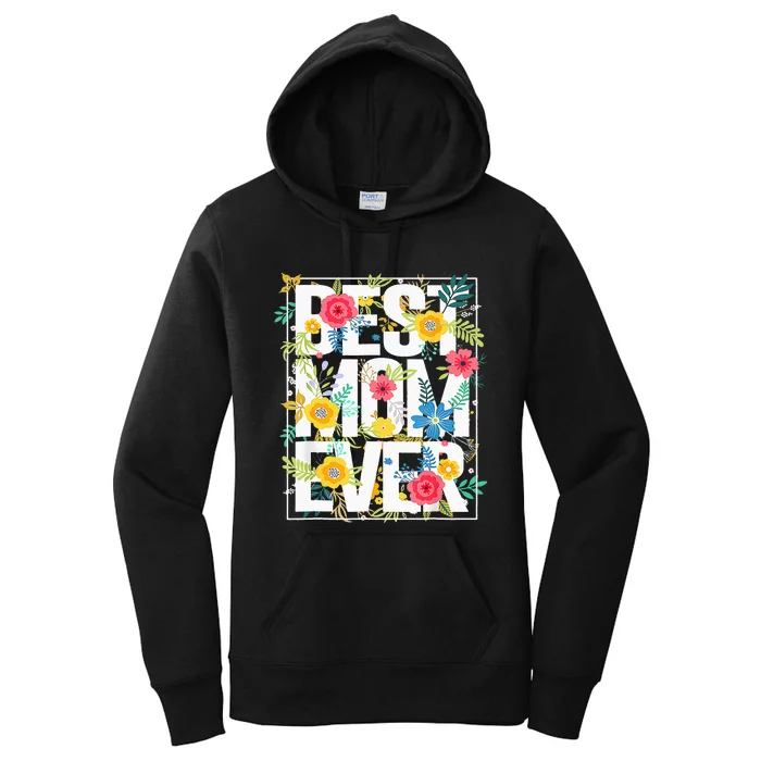 Mothers Day Best Mom Ever Floral Typography Design Flowers Women's Pullover Hoodie