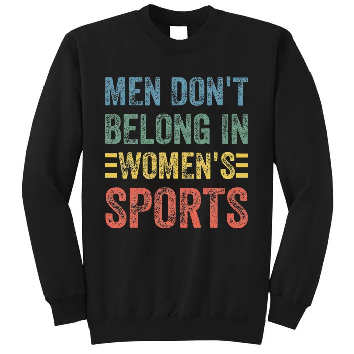 Me.N Dont Belong In Sports Tall Sweatshirt