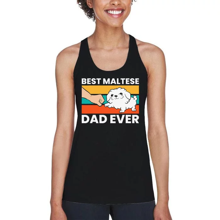 Maltese Dad Best Maltese Dad Ever Women's Racerback Tank