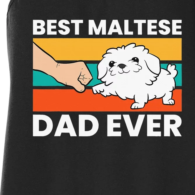 Maltese Dad Best Maltese Dad Ever Women's Racerback Tank