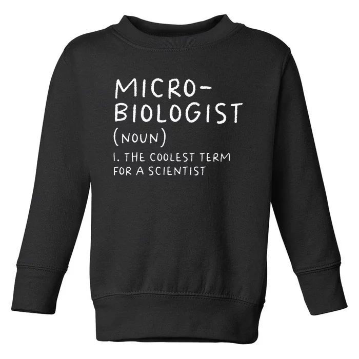 Microbiologist Definition Biology Scientist Science Teacher Toddler Sweatshirt