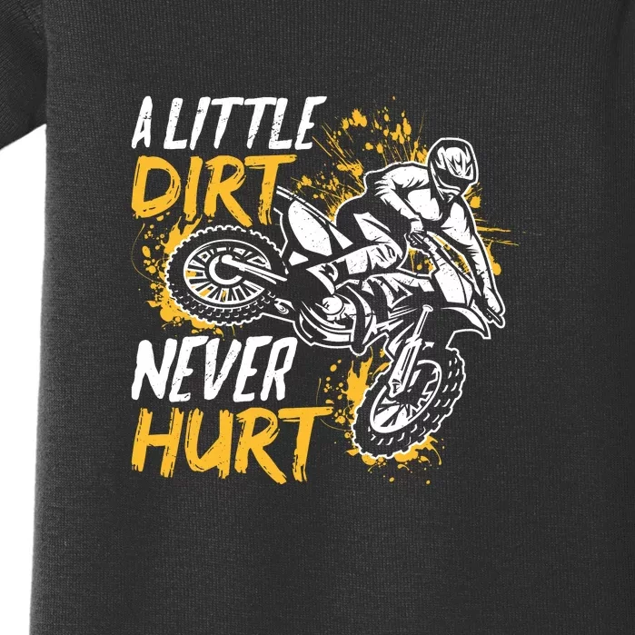 Motocross Dirt Bike A Little Dirt Never Hurt Baby Bodysuit