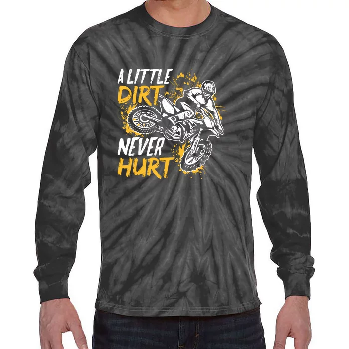 Motocross Dirt Bike A Little Dirt Never Hurt Tie-Dye Long Sleeve Shirt