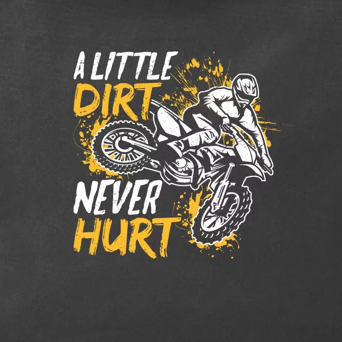 Motocross Dirt Bike A Little Dirt Never Hurt Zip Tote Bag