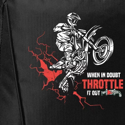 Motocross Dirt Bike When In Doubt Throttle It Out Gift Dirtbike Gift City Backpack