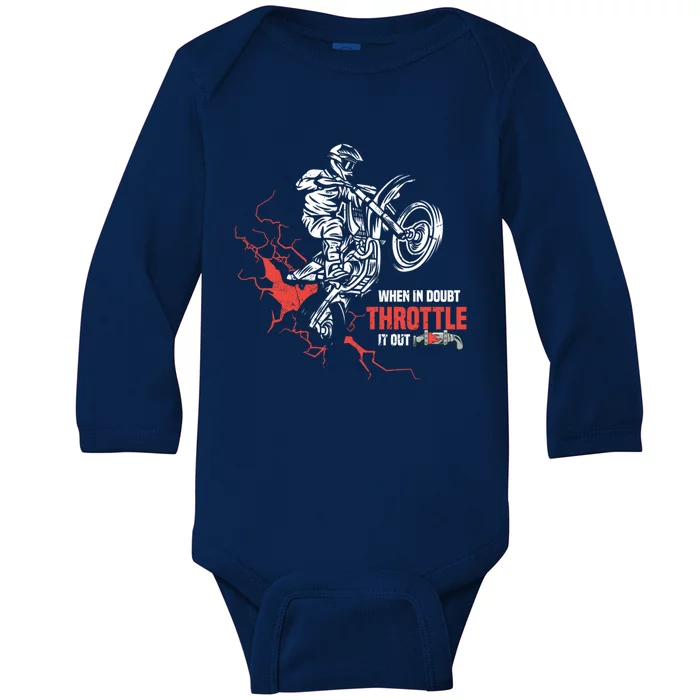 Motocross Dirt Bike When In Doubt Throttle It Out Gift Dirtbike Gift Baby Long Sleeve Bodysuit