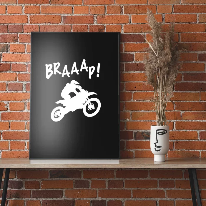 Motocross Dirt Bike Braaap Gift Poster