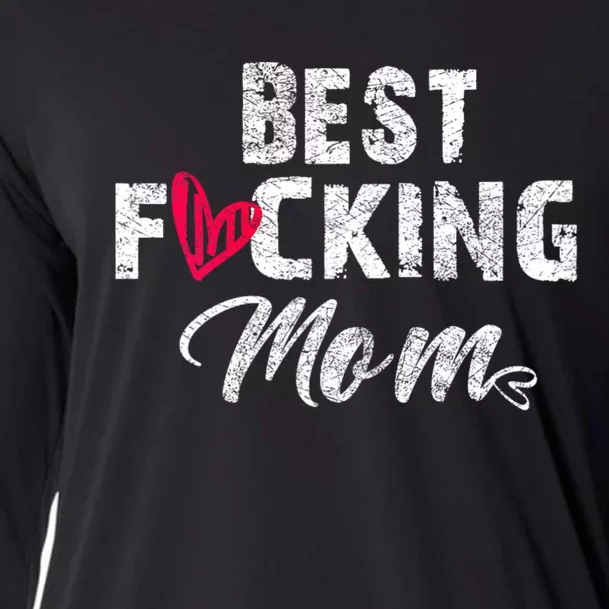 MotherS Day Best Fucking Mom Funny Cooling Performance Long Sleeve Crew