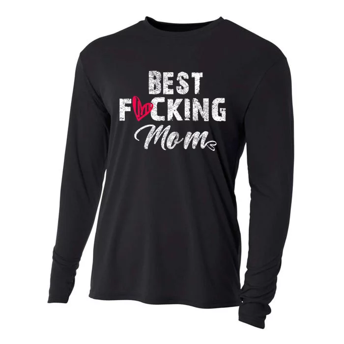 MotherS Day Best Fucking Mom Funny Cooling Performance Long Sleeve Crew