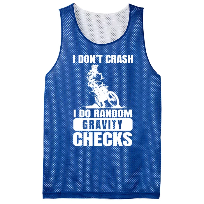 Motocross Dirt Bike Funny Gift Don't Crash I Do Gravity Checks Gift Mesh Reversible Basketball Jersey Tank