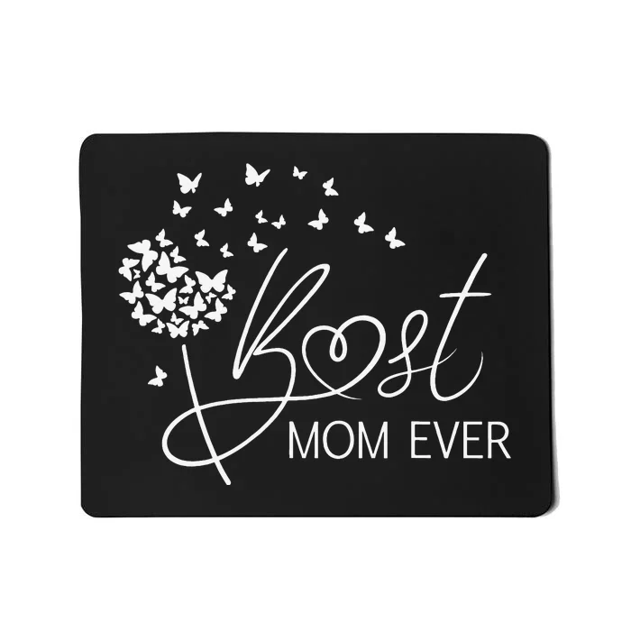 Mothers Day Best Mom Ever Gifts From Daughter Son Mom Mousepad