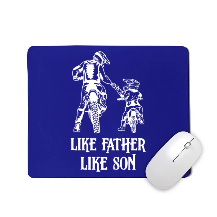 Motocross Dirt Bike Gift Like Father Like Son Biker Cute Gift Mousepad