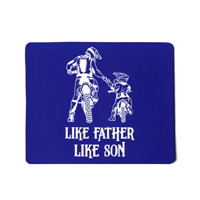 Motocross Dirt Bike Gift Like Father Like Son Biker Cute Gift Mousepad