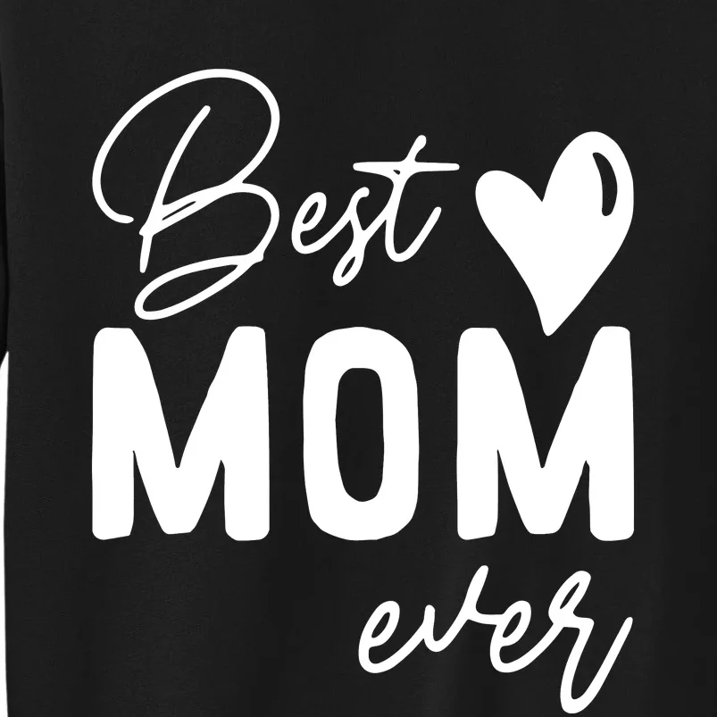 Mothers Day Best Mom Ever Gifts From Daughter Sweatshirt