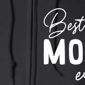 Mothers Day Best Mom Ever Gifts From Daughter Full Zip Hoodie