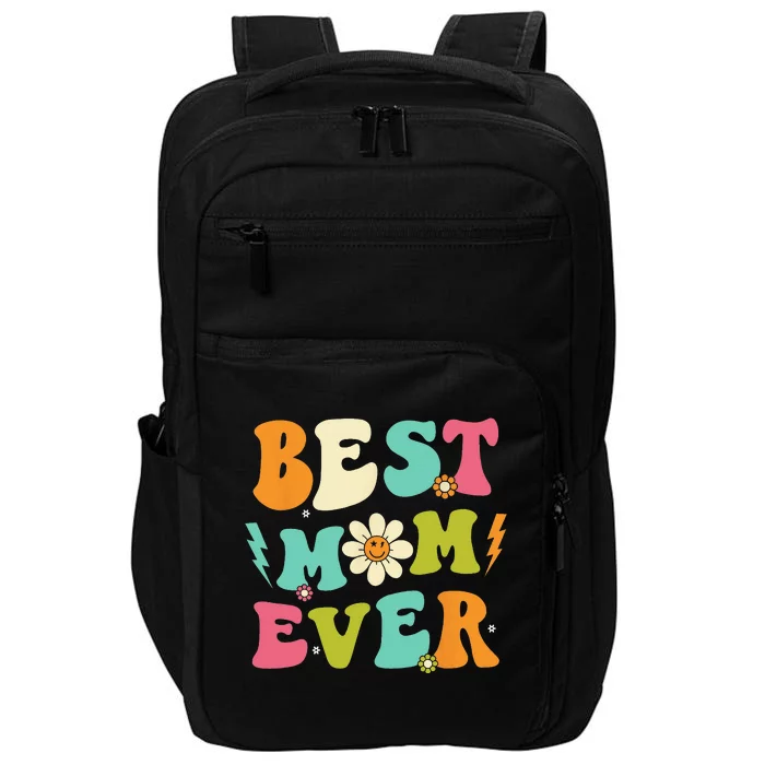 Mothers Day Best Mom Ever From Daughter  Mom Impact Tech Backpack