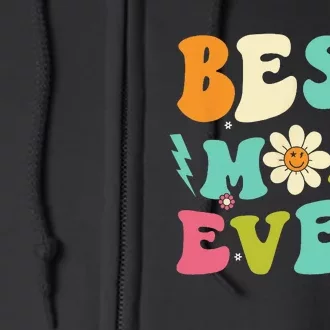 Mothers Day Best Mom Ever From Daughter  Mom Full Zip Hoodie