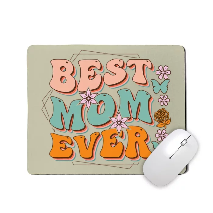 Mothers Day Best Mom Ever From Daughter Son Mom grandma Mousepad