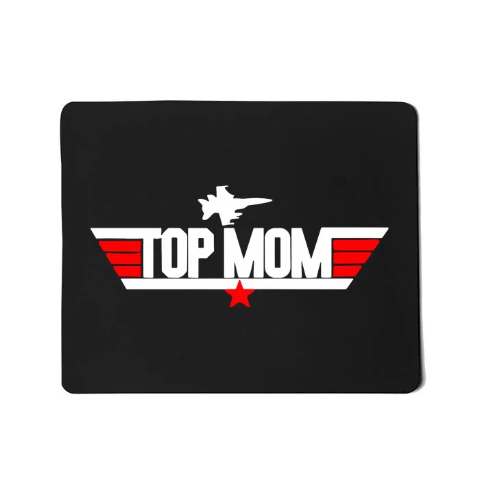 MotherS Day Birthday Christmas For Top Mom Mousepad