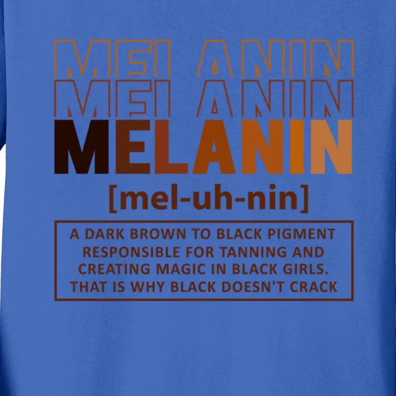 Melanin Definition Black History Month Black Gift Kids Long Sleeve Shirt