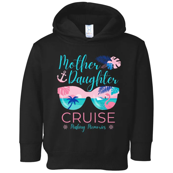 Mother Daughter Cruise Trip Matching Cruising Squad Toddler Hoodie