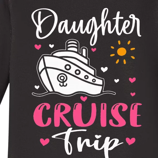 Mother Daughter Cruise Ship Travel Travelling Cruise Trip Baby Long Sleeve Bodysuit