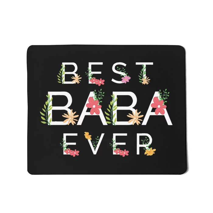 Mothers Day Cute Gift Floral Best Baba Ever Mousepad