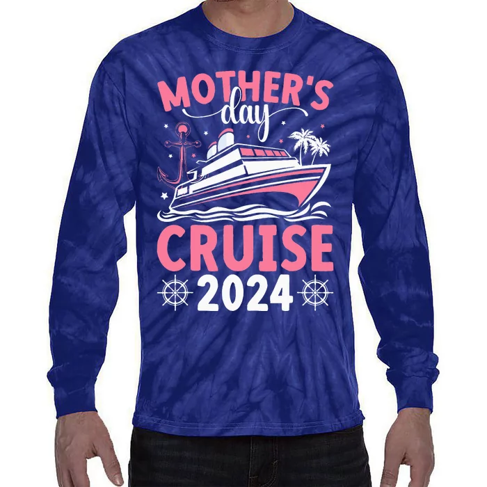 MotherS Day Cruise 2024 Family Vacation Cruising Tie Dye Tie-Dye Long Sleeve Shirt