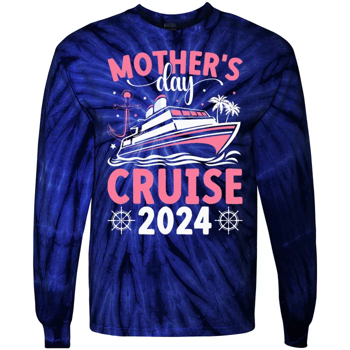 MotherS Day Cruise 2024 Family Vacation Cruising Tie Dye Tie-Dye Long Sleeve Shirt