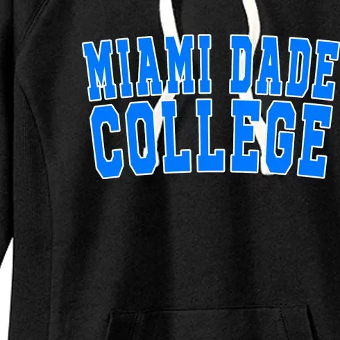 Miami Dade College Women's Fleece Hoodie