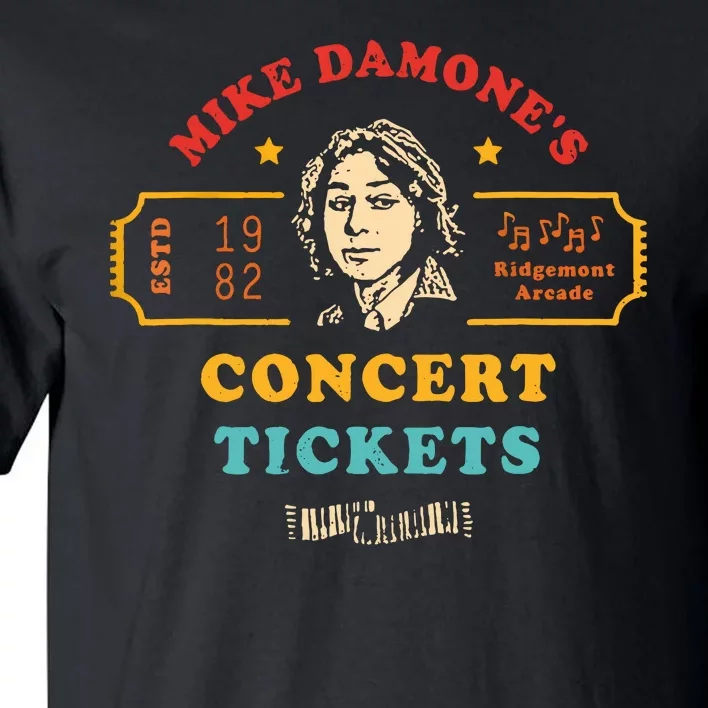 Mike Damones Concert Tickets Retro Tall T-Shirt