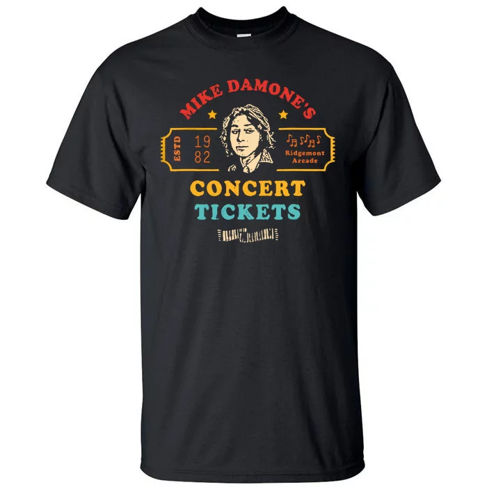 Mike Damones Concert Tickets Retro Tall T-Shirt