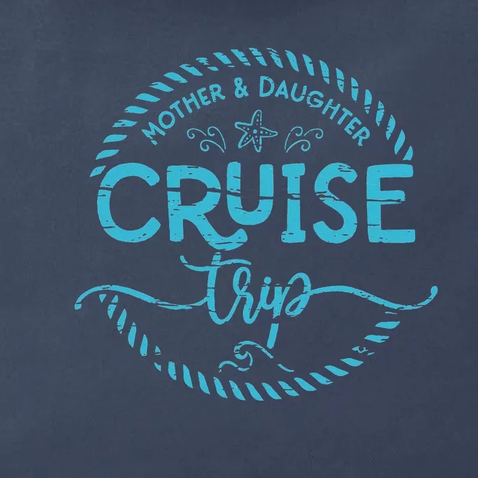 Mother Daughter Cruise Trip Zip Tote Bag