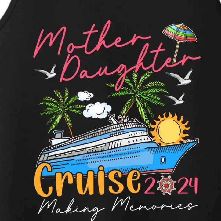 Mother Daughter Cruise 2024 Funny Memories Cruise Ship Lover Performance Tank