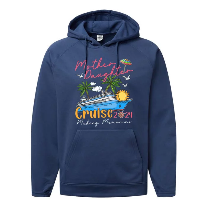 Mother Daughter Cruise 2024 Funny Memories Cruise Ship Lover Performance Fleece Hoodie