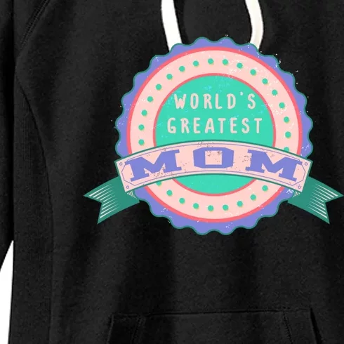 Mother's Day Cool Gift For The Greatest Mom In The World Gift Women's Fleece Hoodie