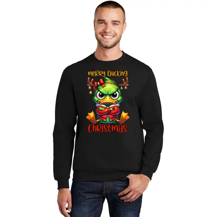 Merry Ducking Christmas Funny Sarcastic Grumpy Duck Tall Sweatshirt