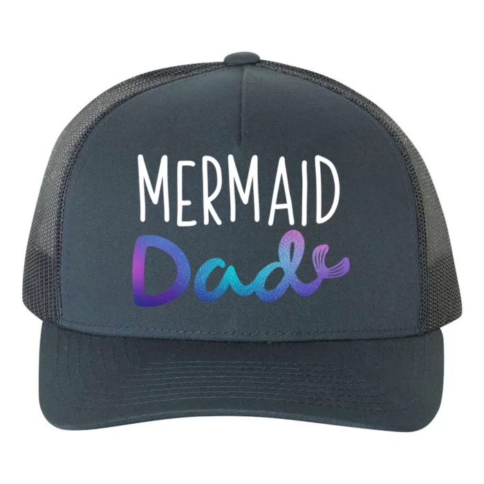 Mermaid Dad Cool Mer Dad Birthday Party Funny Mer Daddy Gift Yupoong Adult 5-Panel Trucker Hat