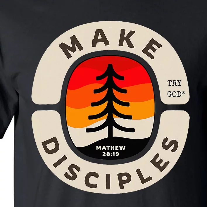 Make Disciples Christian Bible Verse Matthew 281820 Tall T-Shirt