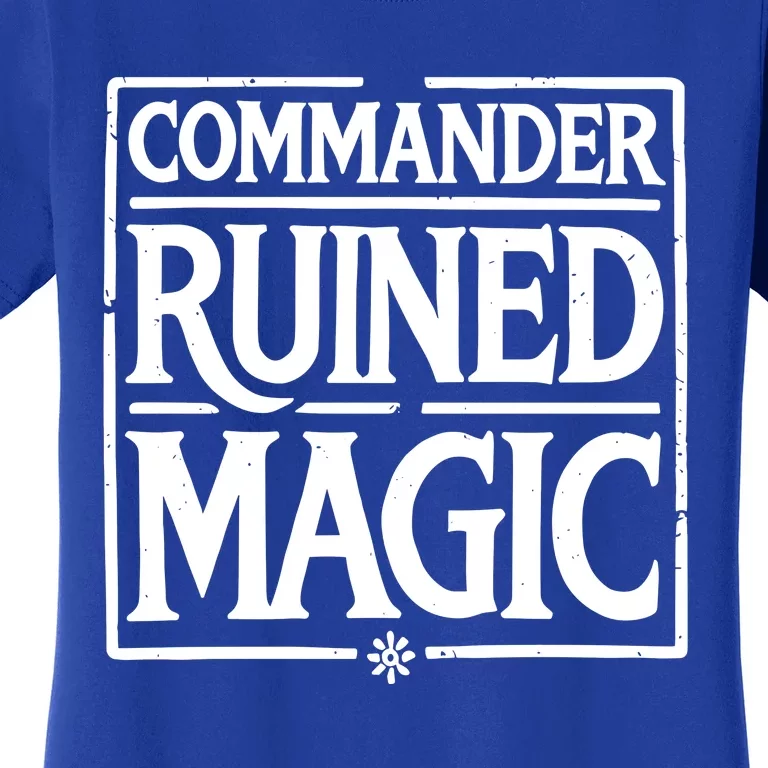 Martin Dominguez Commander Ruined Magic Women's T-Shirt